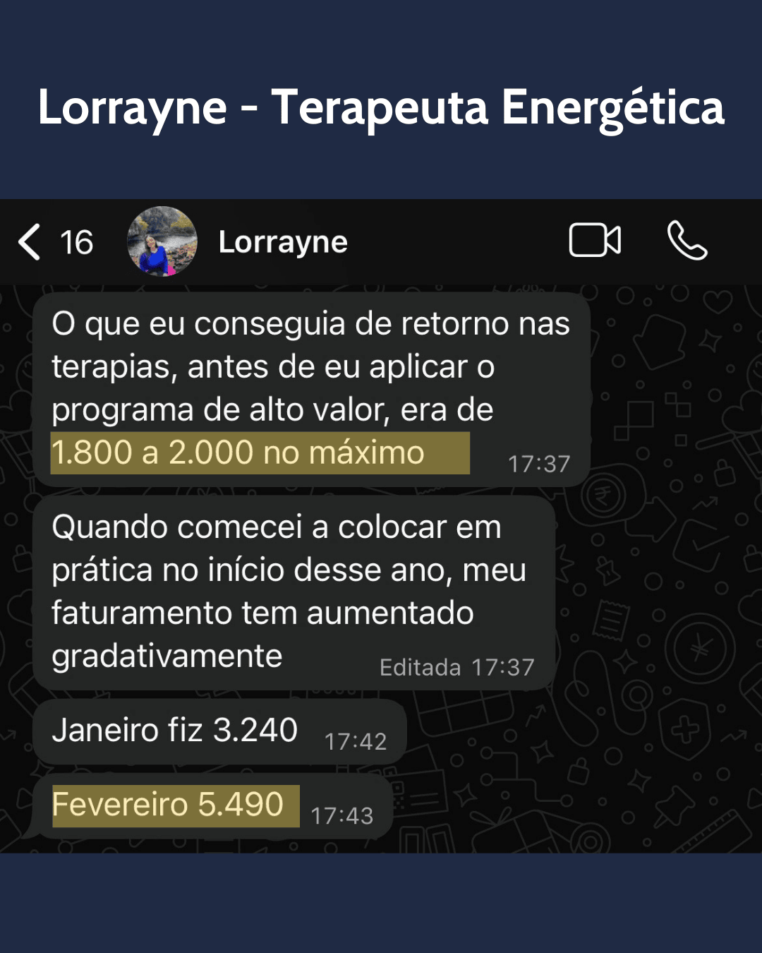 Lorrayne: faturamento aumentando mês a mês